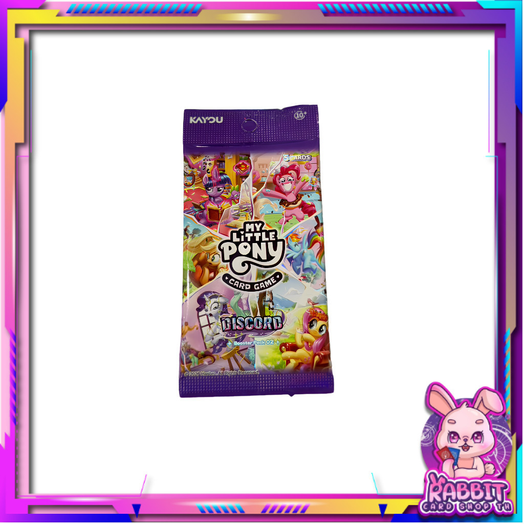 [ 1 ซอง ] Kayou My Little Pony Trading Card Game  : SERIES 02 DISCORD BOOSTER Box Ver.Eng (p3)