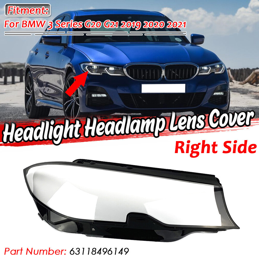 สําหรับ BMW G20 G21 3 SERIES RIGHT ด้านข้างไฟหน้าไฟหน้าฝาครอบเลนส์ 2019-21