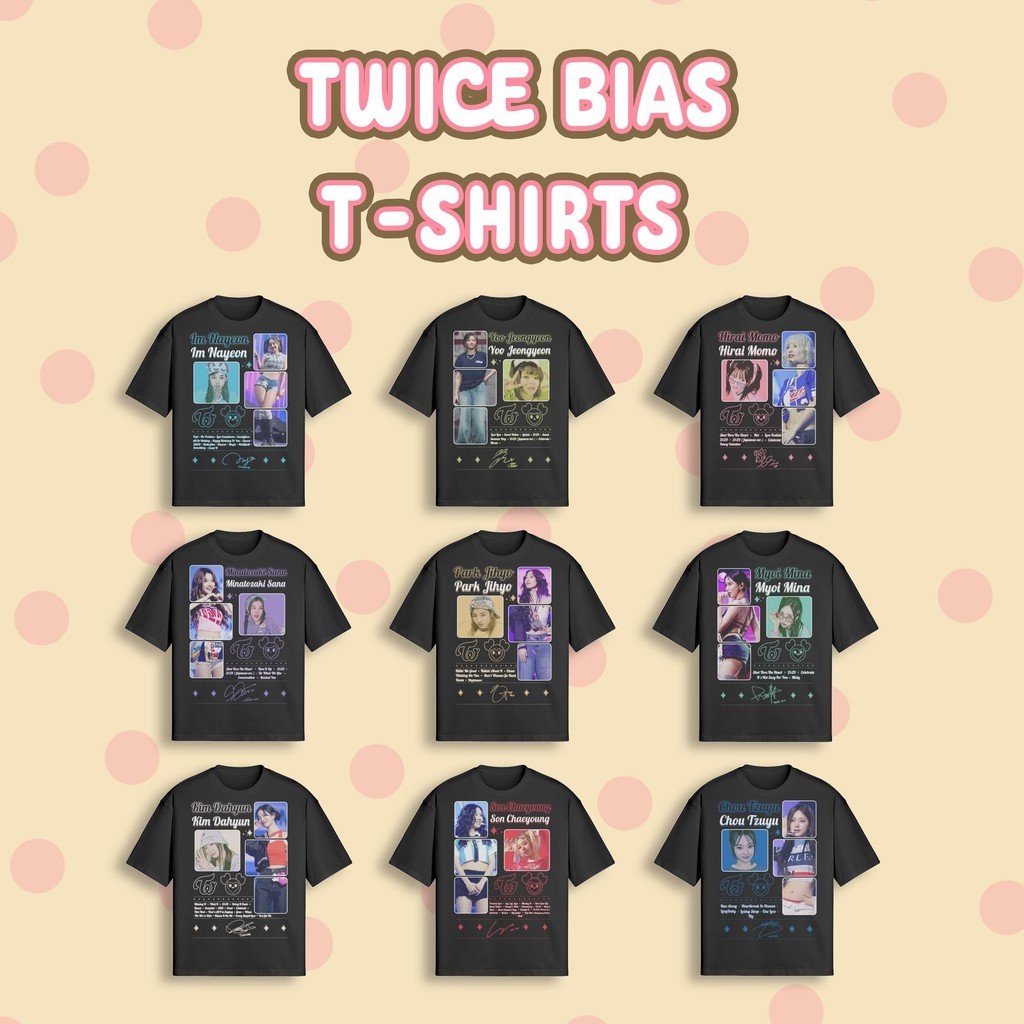 เสื้อยืด TWICE Bias | Twice | เสื้อยืด Twice | เสื้อ Kpop | เสื้อ Bias | เสื้อ Kpop Bias | สินค้า Tw
