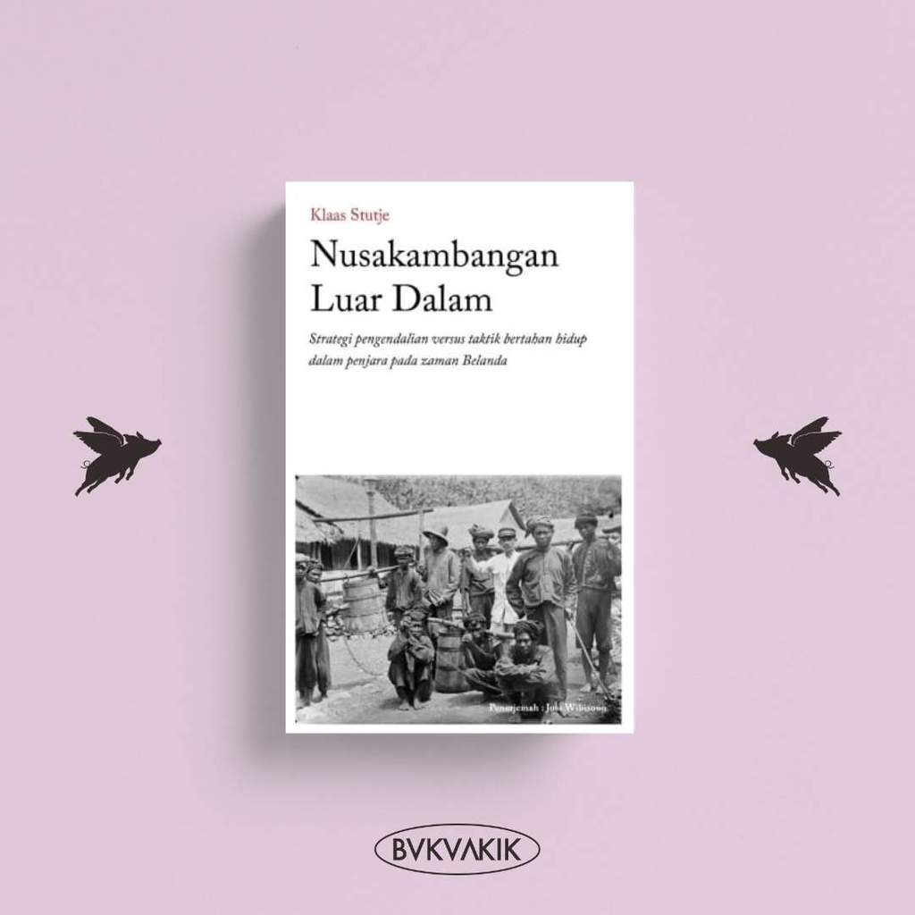 BOOKAKIK - Nusakambangan Inside Out - Klaas Stutje