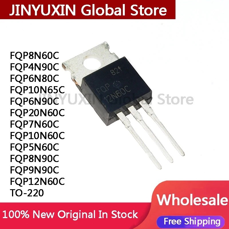 5PCS FQP8N60C FQP5N60C FQP4N90C FQP8N90C FQP6N80C FQP20N60C FQP10N65C F9C F6N60C F20N60C F20N60C F6N
