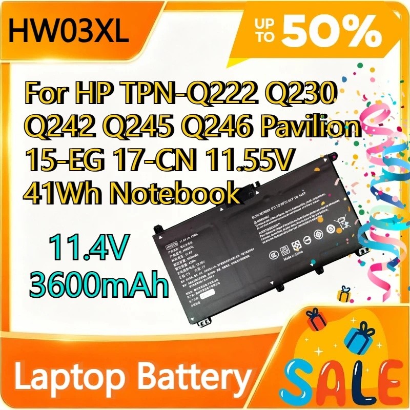 3600mAh HW03XL แบตเตอรี่แล็ปท็อปสําหรับ HP TPN-Q222 Q230 Q242 Q245 Q246 Pavilion 15-EG 17-CN 11.4V 4