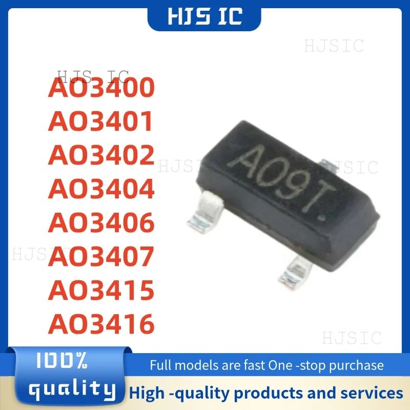 1-5PCS AO3400 SOT23 AO3400A SOT-23 A09T AO3401 AO3402 AO3404 AO3406 AO3407 AO3415 AO3416 SMD ชิปขายส