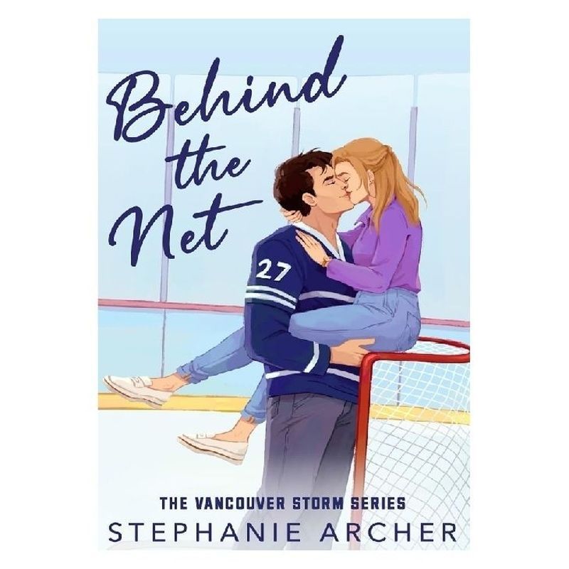ในสต็อก 01Behind The Net A Grumpy Sunshine Hockey Romance (Stephanie Archer)
