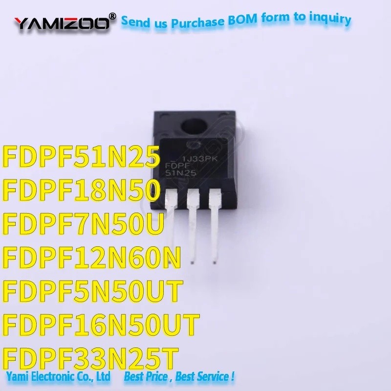 5PCS FDPF33N25T FDPF33N25 TO220F FDPF16N50UT/18N50/12N60N/12N60/5N50UT/5N50PF5FFFF7N50PF1N50F ทรานซิ