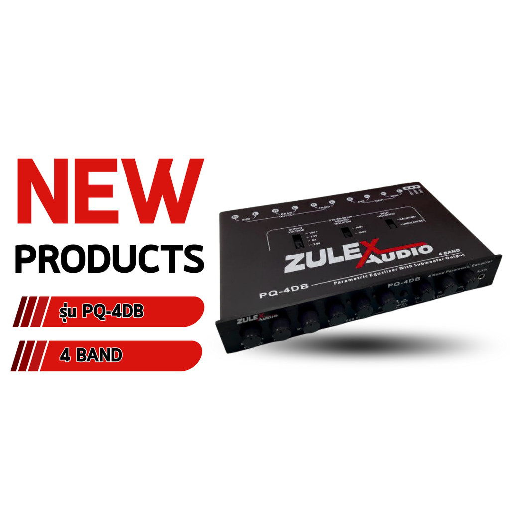 ZULEX AUDIO ปรีแอมป์รถยนต์ รุ่น PQ-4DB  4 Band​ ​เครื่อง​เสียง​รถ