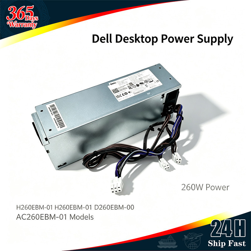 แหล่งจ่ายไฟ Dell Dell 7080 7090 L260EBM-00 H260EBM-00 AC260EBM-01 260W 500W