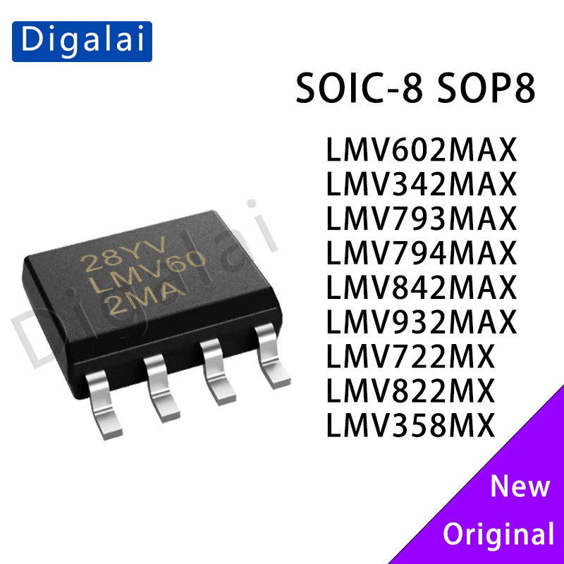 5PCS LMV358MX LMV722MX LMV932MAX LMV842MAX LMV794MAX LMV793MAX LMV342MAX LMV602MAX LMV822MX SOP ชิป 