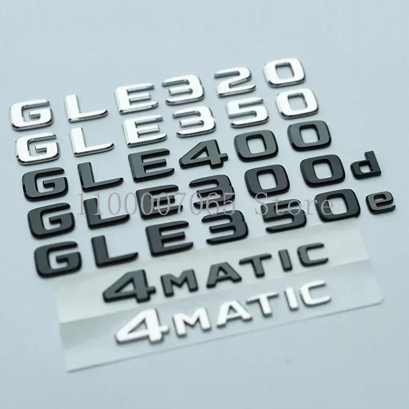 2017 ตัวอักษร GLE320 GLE300d GLE350e GLE400 GLE250d GLE350d GLE500e 4Matic ABS สัญลักษณ์รถสําหรับ W1