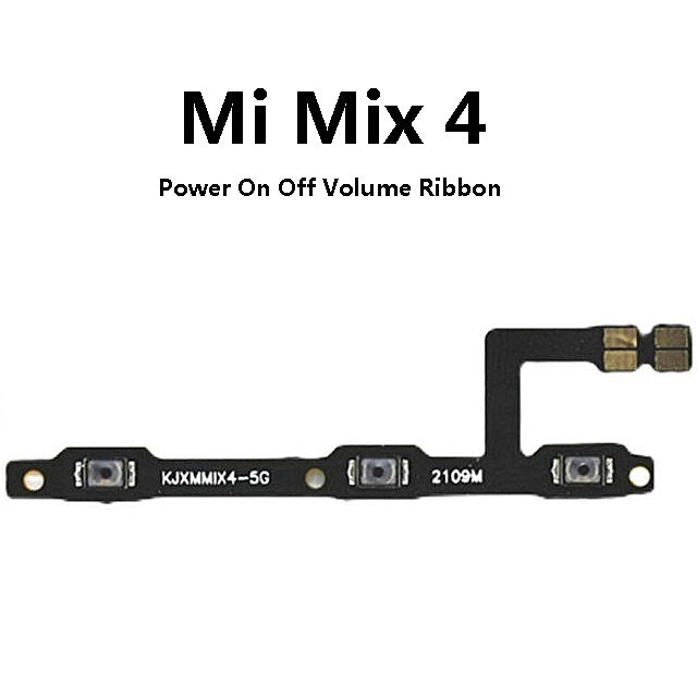 XM Mi Mix 4 / Mix4 เปิดไฟ + ปุ่มสวิตช์ระดับเสียง Flex Cable Ribbon สําหรับปิดซ่อม 2106118ซี