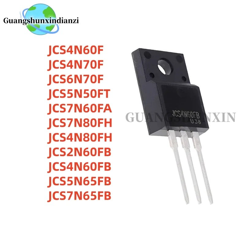 1-5 ชิ้น JCS2N60FB JCS4N60F JCS4N60FB JCS4N70F JCS4N80FH JCS5N50FT JCS5N65FB JCS6N70F7N60FJC7N60F ทร