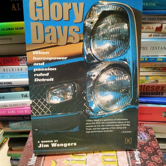 GLORY ต้นฉบับ DAYS WHEN HORSEPOWER และ PASSION RULED DETROIT JIM