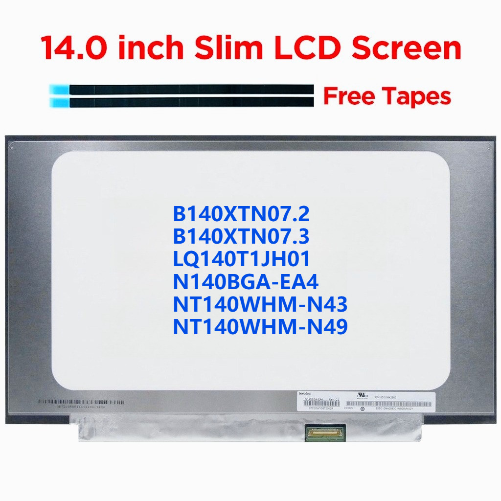 14.0 แล็ปท็อปหน้าจอ LCD B140XTN07.2 B140XTN07.3 LQ140T1JH01 N140BGA-EA4 NT140WHM-N43 NT140WHM-N49