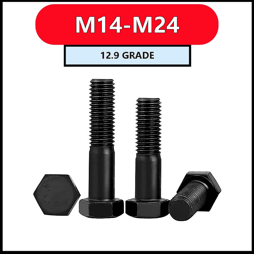 โบลท์หัวหกเหลี่ยม M14-M24 เหล็กเกรด 12.9 แข็งแรง (1-2pcs) [FKY-M1]