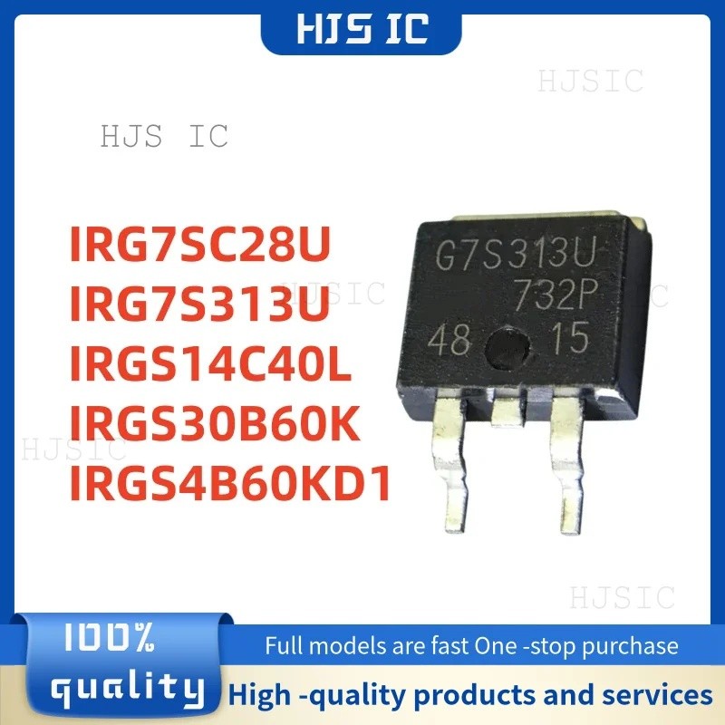 5PCS IRG7S313U G7S313U IRGS4B60KD1 GS4B60KD1 IRGS14C40L GS14C40L IRGS30B60K GS30B60K IRG7SC28U ทรานซ