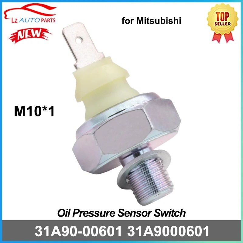สวิตช์เซ็นเซอร์ความดันน้ํามัน 1 ชิ้น 31A90-00601 31A9000601 สําหรับเครื่องยนต์ Mitsubishi L2E L3E S3