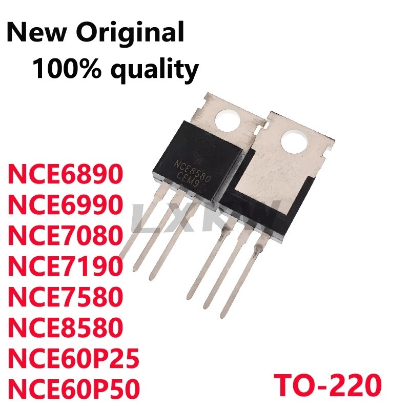 5PCS NCE60P25 NCE60P50 NCE6890 NCE6990 NCE7080 NCE7190 NCE7580 NCE8580 TO-220 Field Effect ทรานซิสเต