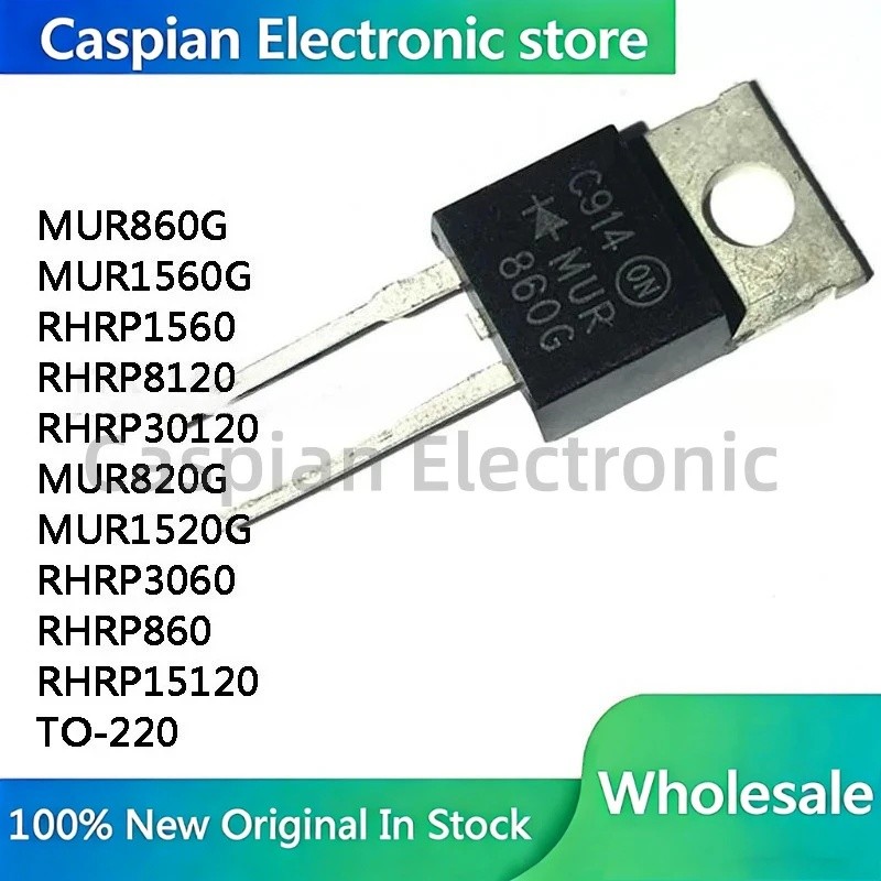 5 ชิ้น MUR860G MUR1560G RHRP1560 RHRP8120 RURP30120 MUR820G MUR1520G RURP3060 RHRP860 RURP15120 TO-2
