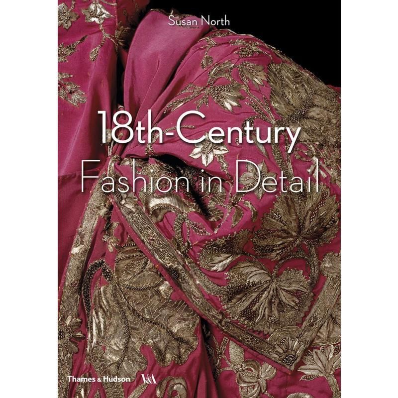 18th Century Fashion Detail English Original 18th-Century Fashion in Detail Books
