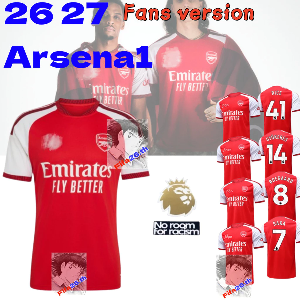 26 27 fans style ARSENA SOCCER JERSEY saka rice odegaard เสื้อฟุตบอลอาร์เซนอล ของ ซาก้า, ไรซ์ และ โอเดการ์ด