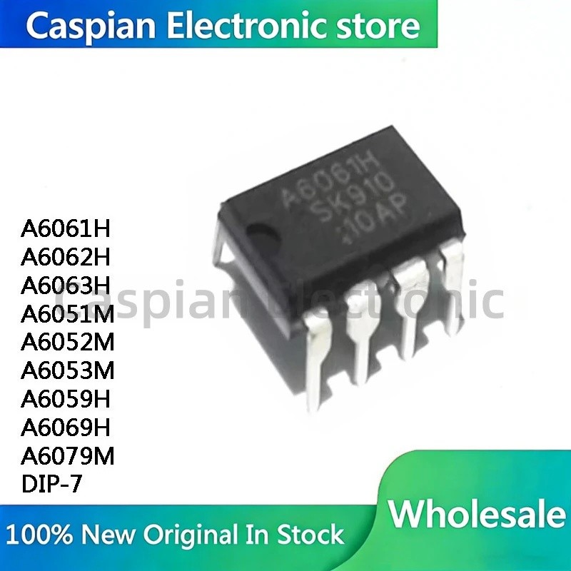 5pcs A6061H A6062H A6063H A6051M A6052M A6053M A6059H A6069H A6079M DIP-7 ชิป IC ในสต็อกขายส่ง