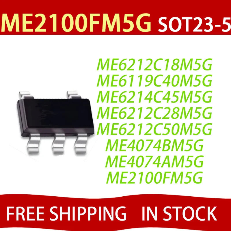 5PCS ME4074BM5G ME2108D50M5G ME6212C28M5G ME6214C45M5G ME6212C50M5G ME2149FM5G ME2100FM5G ME11A5G ME