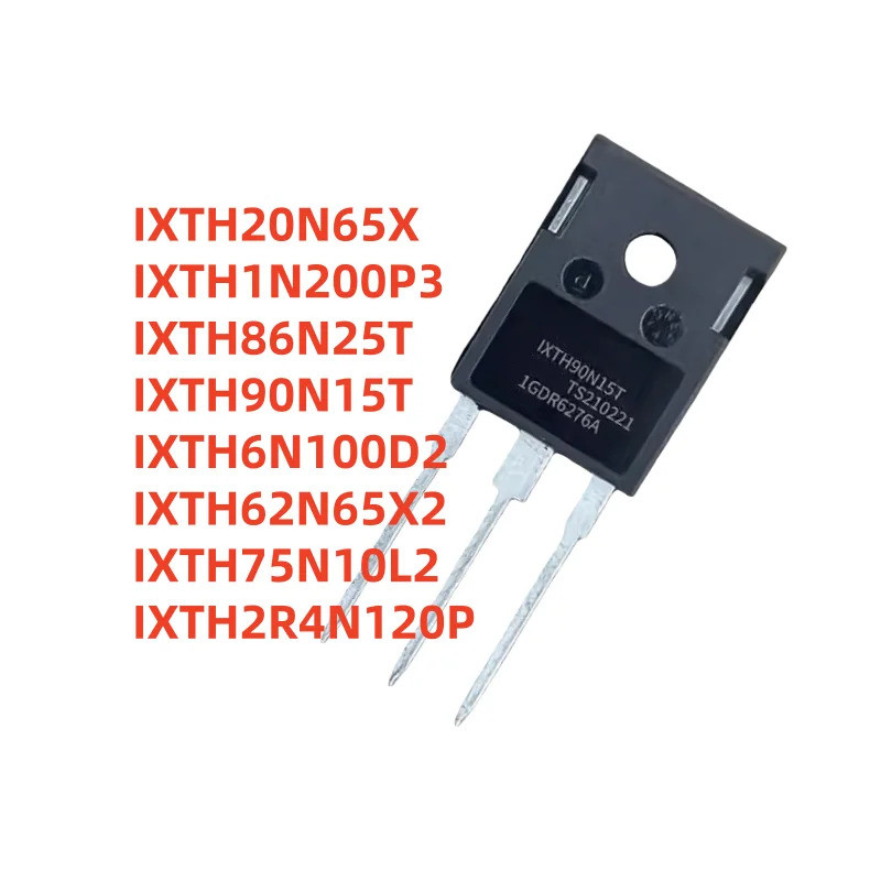 5 ชิ้น IXTH20N65X IXTH1N200P3 IXTH2R4N120P IXTH86N25T IXTH6N100D2 IXTH90N15T IXTH62N65X2 IXTH2 IXTH2