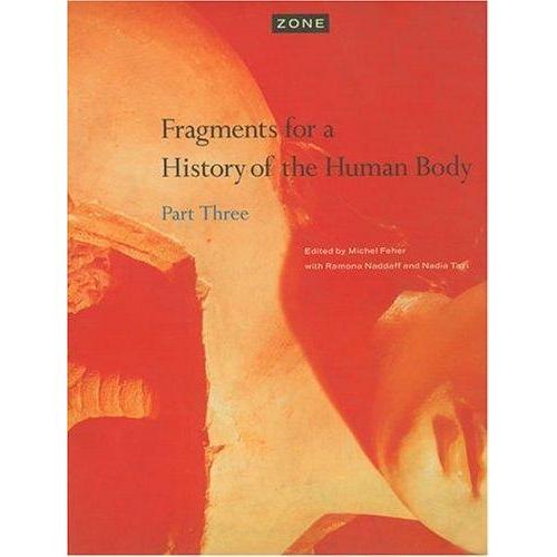 [BnB] USED Fragments For A History Of The Human Body (ตอนที่สาม) โดย Michel Feher (Ed.), Ramona Nsdi