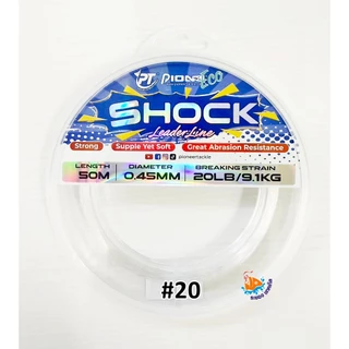 สายช็อคลีด Pioneer SHOCK LEADER LINE 50 M. สีใส ทนแรงกระชาก