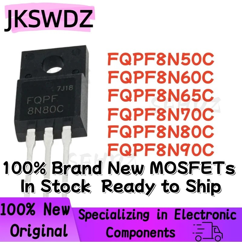 5PCS FQPF8N50C FQPF8N60C FQPF8N65C FQPF8N70C FQPF8N90C TO-220F Field Effect ทรานซิสเตอร์ขายส่ง