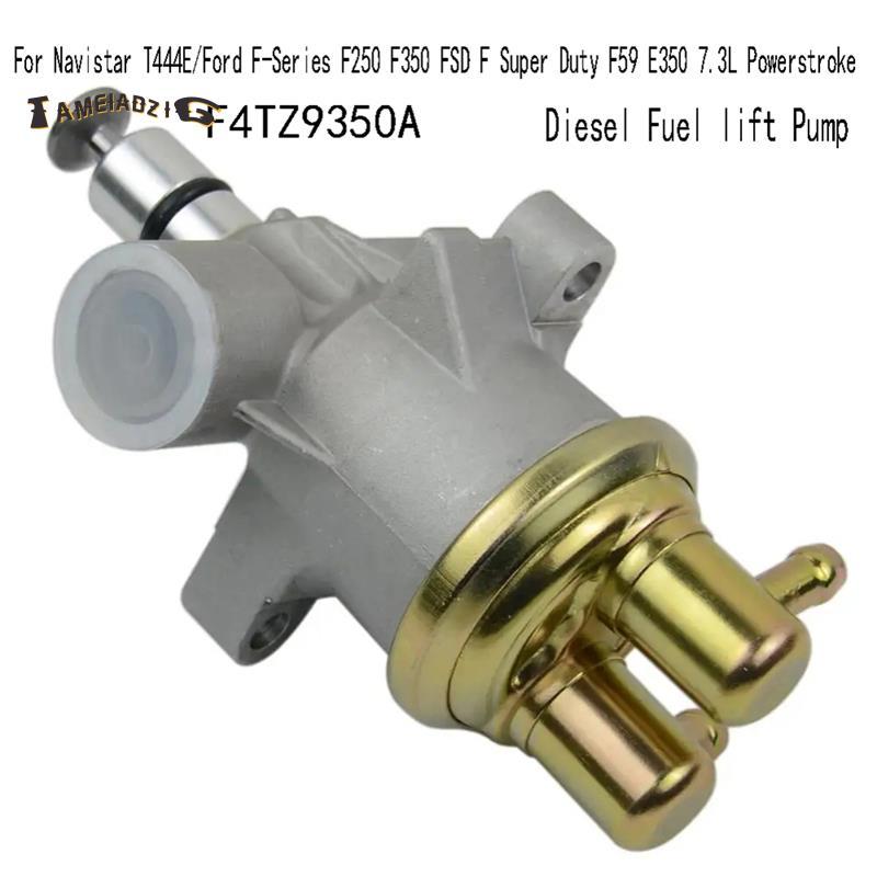 [คุณภาพ T]F4TZ9350A สําหรับ Navistar T444E/ F-Series FSD F Super Duty F59 E350 7.3L ปั๊มยก