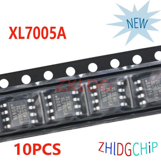 10PCS ยี่ห้อใหม่ XL7005A XL7005E1 XL7005 SOP-8