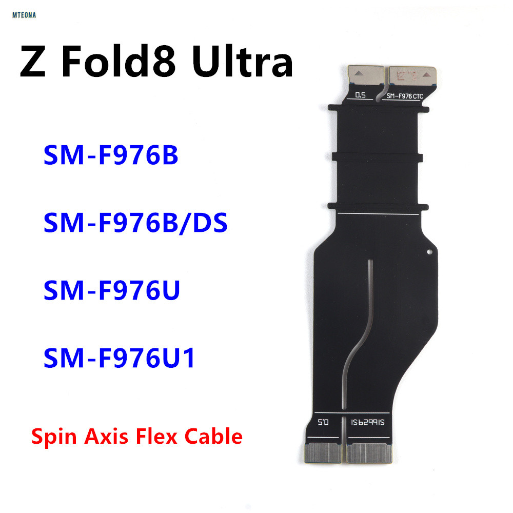 Spin Axis Flex Cable สําหรับ Samsung Galaxy Z Fold8 Ultra F976U F976 SM-F976B โทรศัพท์ LCD Flex Cabl