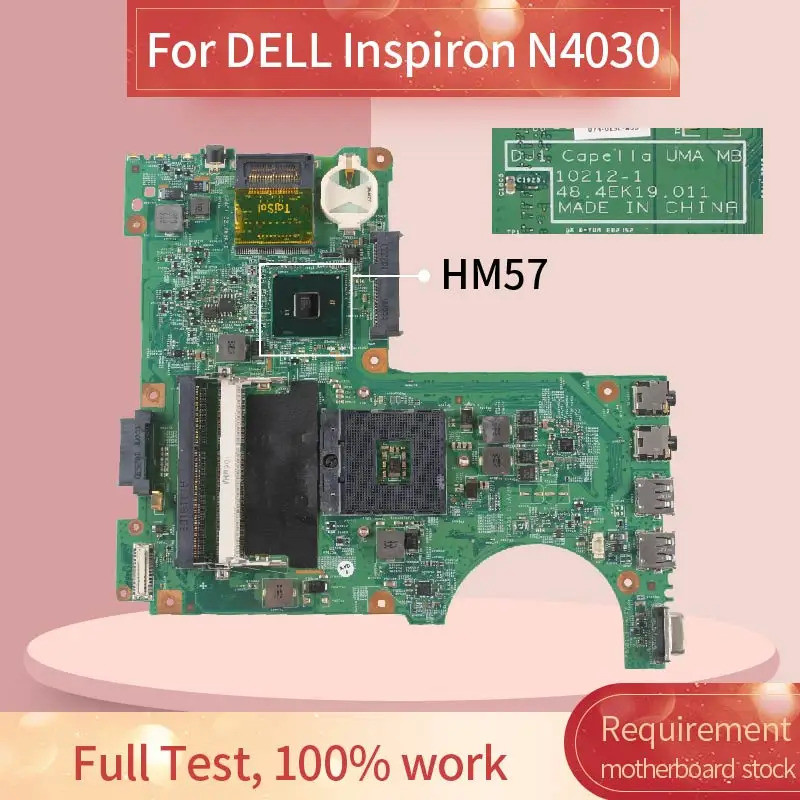 CN-0R2XK8 0R2XK8 แล็ปท็อปสําหรับ Inspiron N4030 โน้ตบุ๊คเมนบอร์ด 10212-1 48.4EK19.011 UMA MB HM57 ทํ