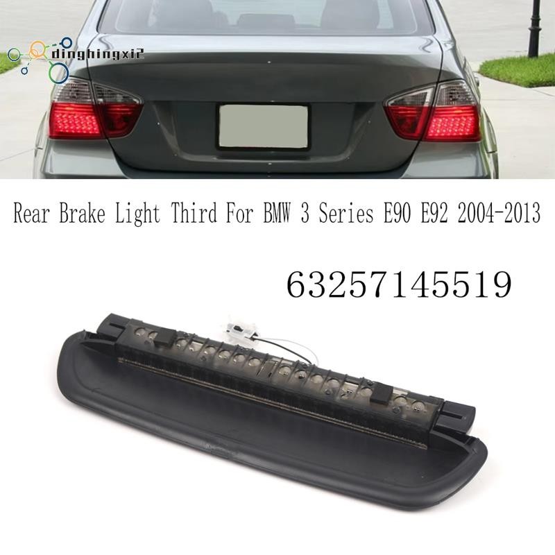 ไฟเบรกตําแหน่งสูงโคมไฟติดระดับสูงไฟเบรกด้านหลังสําหรับ BMW E90 E91 63257145519 โคมไฟหยุดที่สาม Stopl