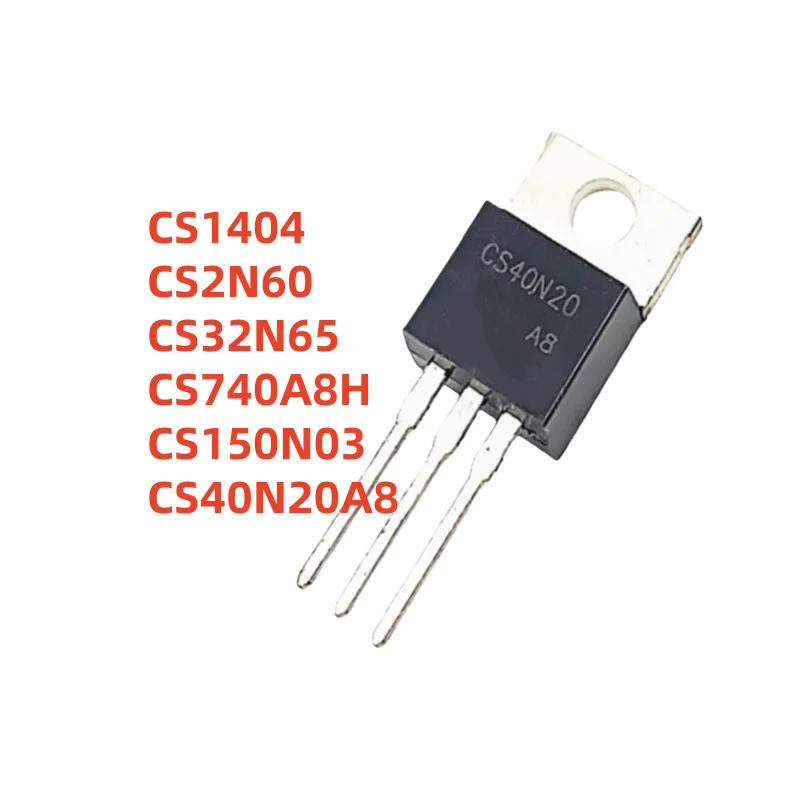 5PCS CS150N03 CS1404 CS740A8H CS40N20A8 CS32N65 CS2N60 TO-220 Field Effect ทรานซิสเตอร์