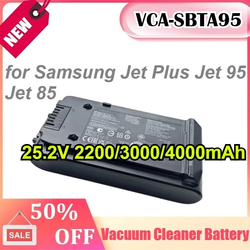 VCA-SBTA95 25.2V 2200/3000/4000mAh สําหรับ Samsung Jet Plus Jet 95 Jet 85 เครื่องดูดฝุ่นแบตเตอรี่ชาร