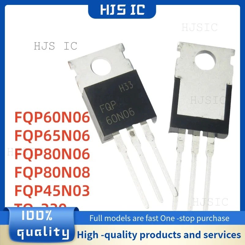 5PCS FQP60N06 60N06 FQP65N06 65N06 FQP80N06 80N06 FQP80N08 FQP45N03 TO-220 ขายส่ง Field Effect Tube