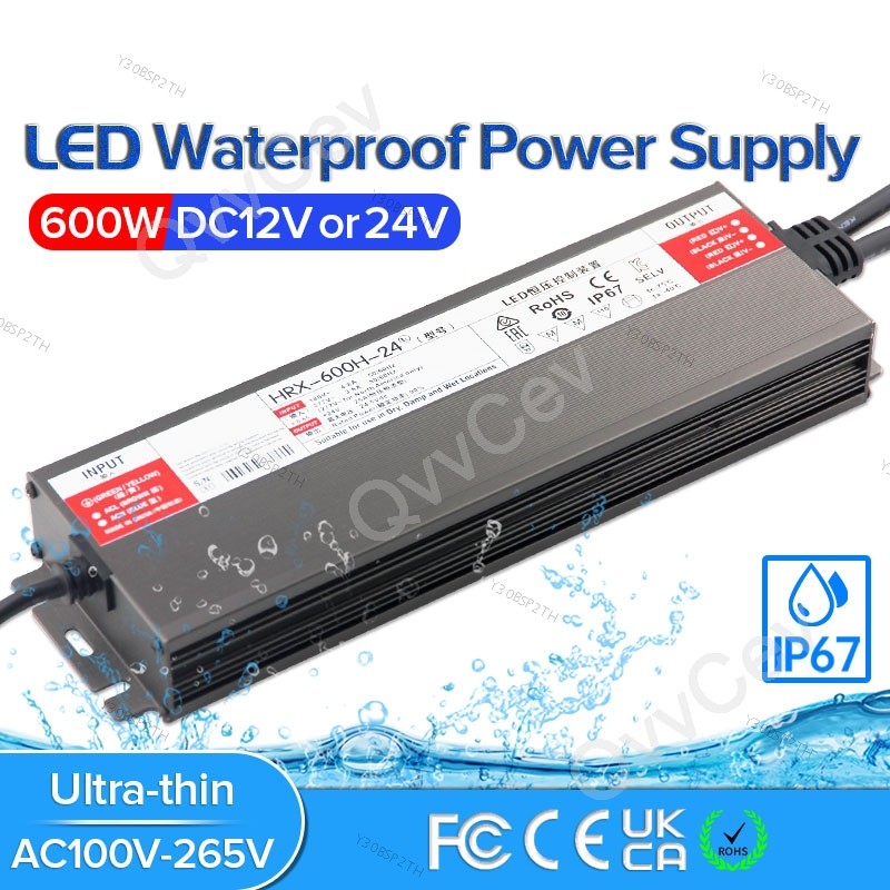 600W LED Driver DC12V 24V IP67 กันน้ํา Transformers สําหรับไฟกลางแจ้งแหล่งจ่ายไฟ AC175-265V 600W 30T