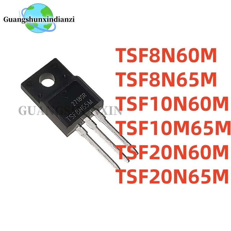 1-5PCS TSF8N60M TSF8N65M TSF10N60M TSF10N65M TSF20N60M TSF20N65M TSF8N65 TSF10N60 TSF10N60 TSF20N65 