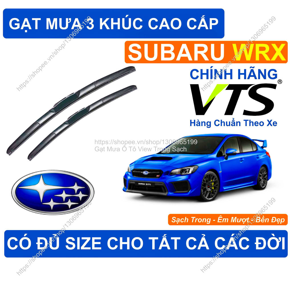 ที่ปัดน้ําฝน Subaru WRX 3-Segment, ที่ปัดน้ําฝนคู่สําหรับ Subaru WRX Series, ทุกขนาดสําหรับรุ่น Suba