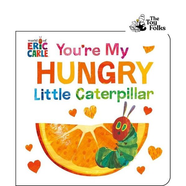 Puffin Eric Carle Youre My Hungry Little Caterpillar Board Book
