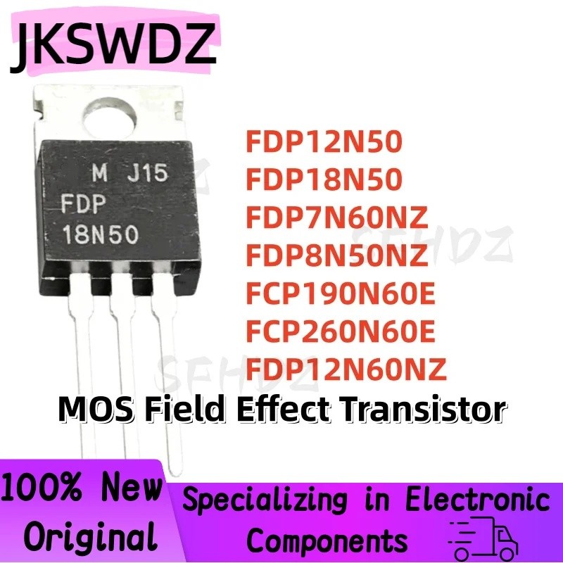 5PCS FDP12N50 FDP18N50 FDP7N60NZ FDP8N50NZ FCP190N60E FCP260N60E FDP12N60NZ TO-220 Field Effect ขายส