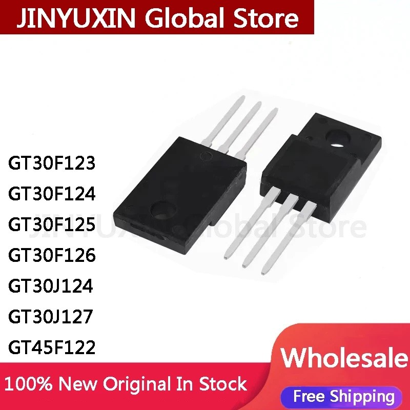5 ชิ้น GT30F123 GT30F124 GT30F125 GT30F126 GT30J124 GT30J127 GT45F122 TO-220F ชิป IC ในสต็อกขายส่ง
