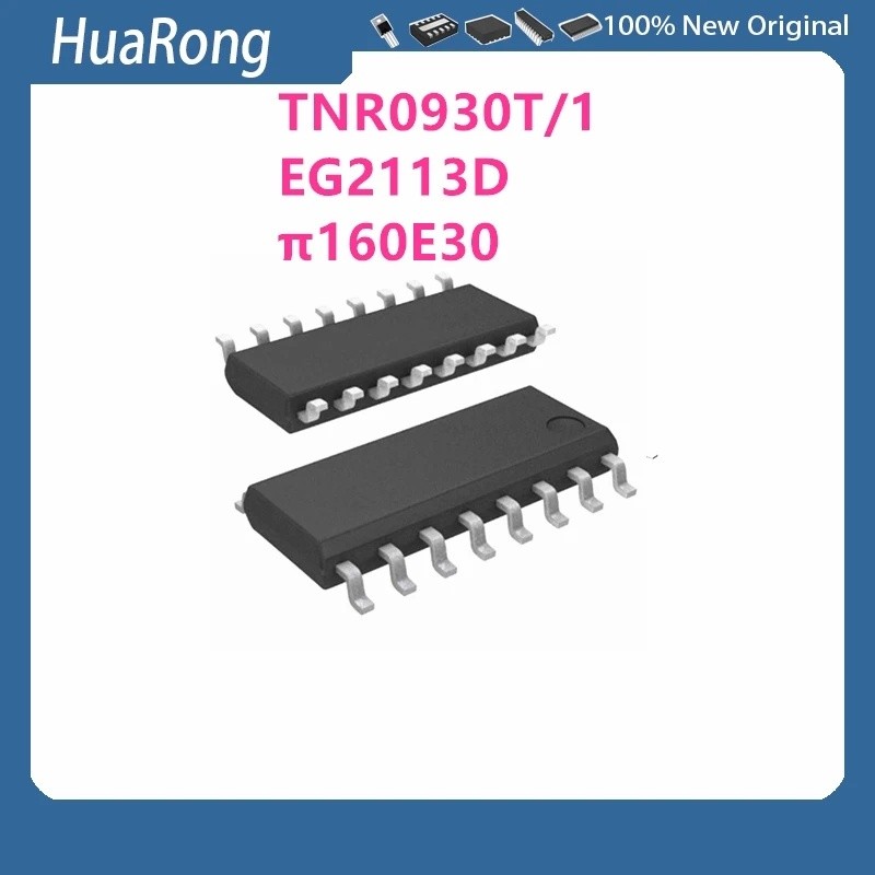 10 ชิ้น/แบทช์ TNR0930T1 TNR0930T EG2113D EG2113 160E30 160E30 SOP-16