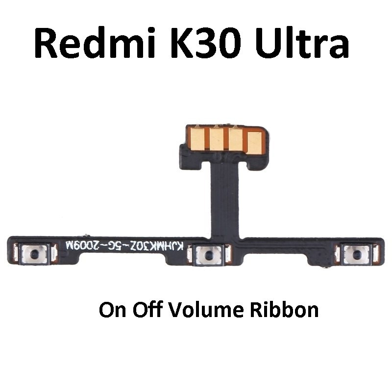 XM Redmi K30 Ultra Power On Off + Volume Up Down ปุ่มสวิตช์ Flex สายริบบิ้นสําหรับซ่อม Redmi K30Ultr