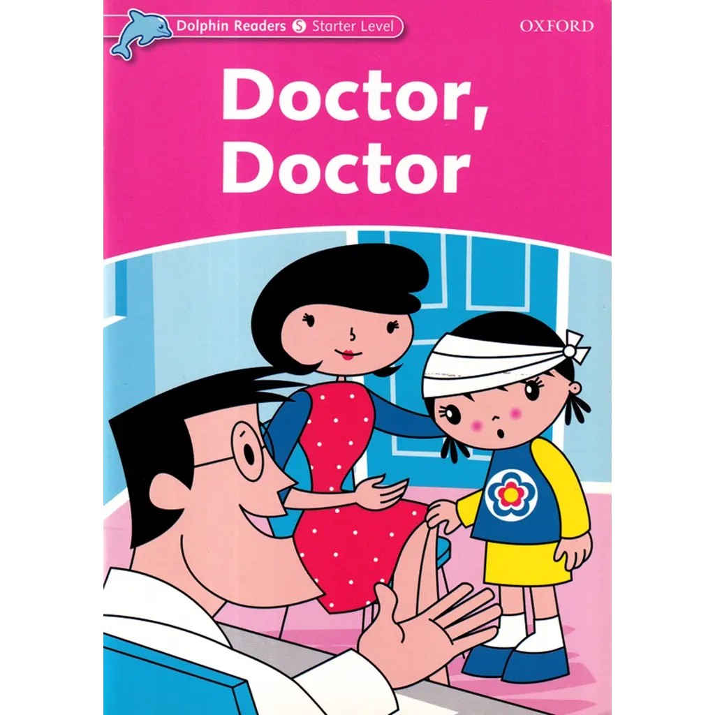 Bundanjai (หนังสือ) Dolphin Readers Starter : Doctor, Doctor (P)