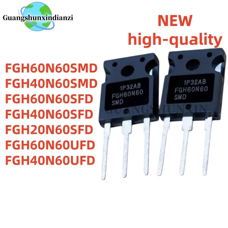 1-5PCS FGH60N60SMD FGH60N60SFD FGH60N60UFD FGH40N60UFD FGH40N60SMD FGH40N60SFD FGH20N60SFD ทรานซิสเต