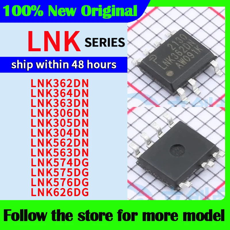 5PCS LNK362DN LNK364DN LNK363DN LNK306DN LNK305DN LNK304DN LNK562DN LNK563DN LNK574DG LNK575DG LNK57