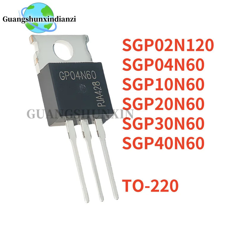 5PCS SGP04N60 G04N60 SGP02N120 GP02N120 SGP30N60 GP30N60 SGP10N60 GP10N60 SGP20N60 GP20N60 SGP20N60 